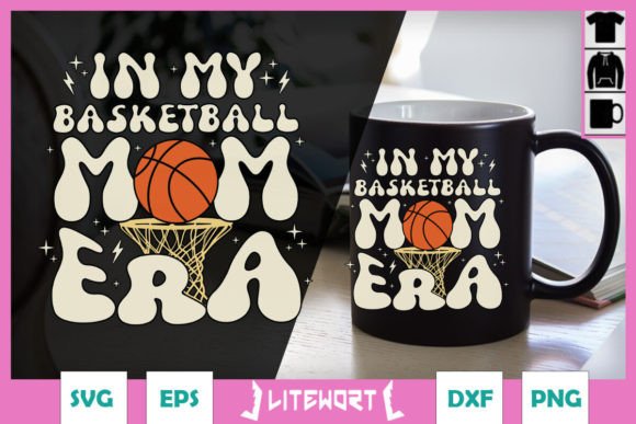 Basketball in My Basketball Mom Era SVG: A Designer’s Review