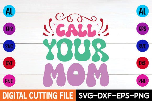 Call Your Mom Retro Svg: A Working Designer's Real-Talk Review