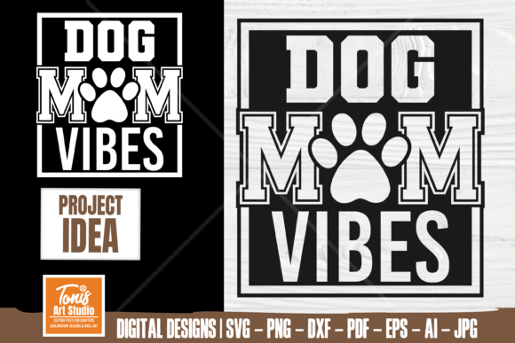 Dog Mom Vibes Svg Png – Dog Mama Varsity