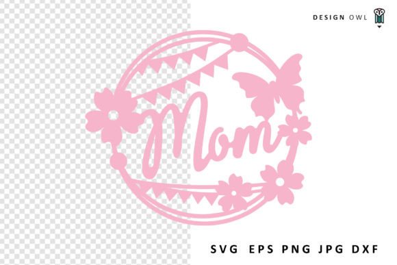 Floral Mom Round SVG Cut File Review