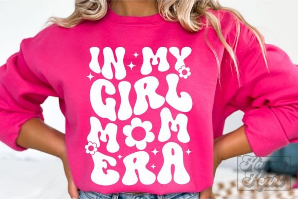 In My Girl Mom Era SVG - Mom of Girls Review