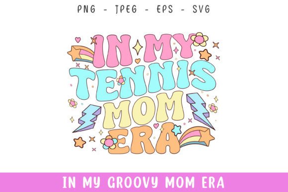 In My Groovy Retro Tennis Mom Era Svg – A Designer's Honest Review