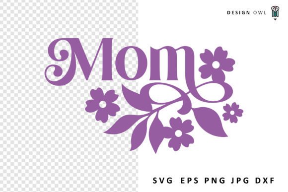 Mom Floral SVG: An Embroidery Designer’s Review