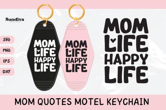 Mom Motel Keychain SVG Mom Sayings 1: A Designer’s Take
